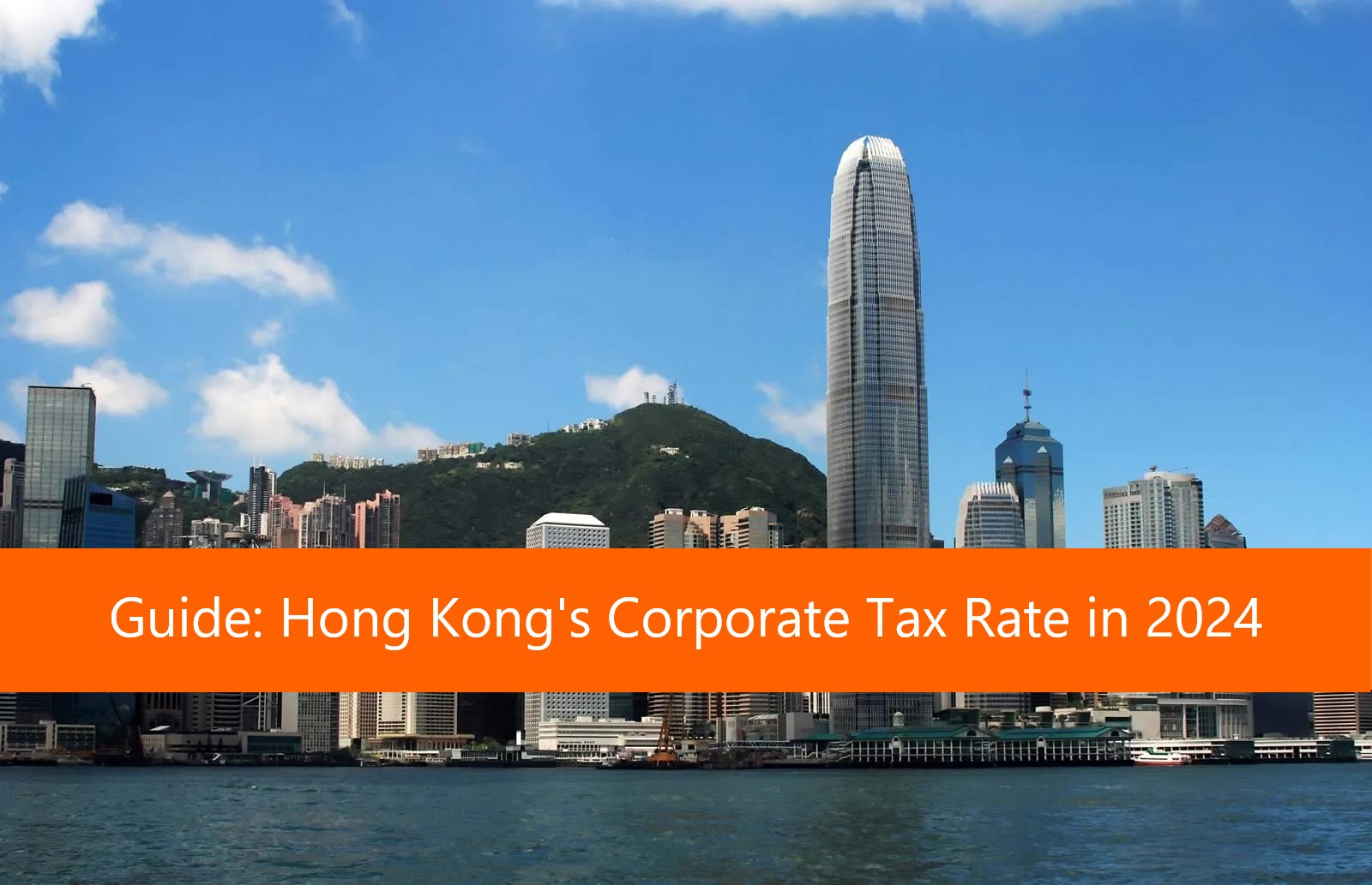 Read more about the article Guide: Hong Kong’s Corporate Tax Rate in 2024