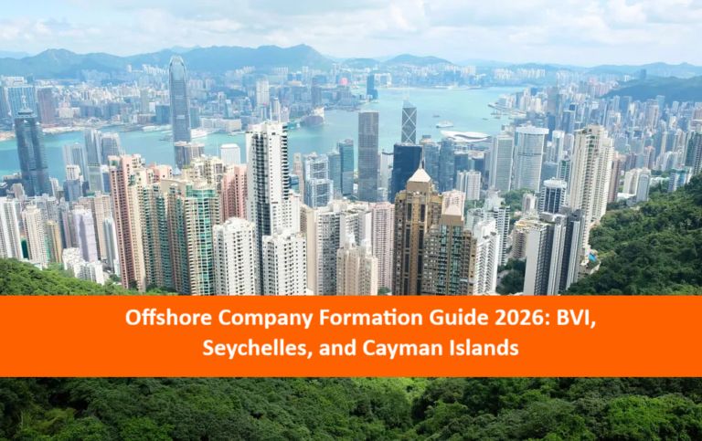 Read more about the article Offshore Company Formation Guide 2026: BVI, Seychelles, and Cayman Islands